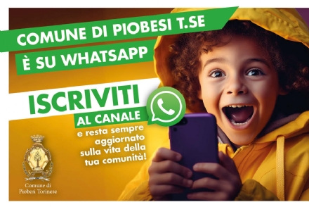 PIOBESI - Il Comune attiva il nuovo canale WhatsApp per una comunicazione diretta con i cittadini